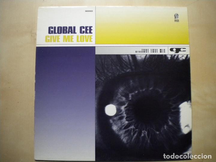 Discos de vinilo: GLOBAL CEE &rdquo;give me love&rdquo; - Foto 1