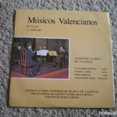 Discos de vinilo: LP. MUSICOS VALENCIANOS. M. PALAU Y V. ASENCIO. CUARTETO CLASICO DE VALENCIA. PORTER, ALBIR, CEBRIAN. Lote 205709238