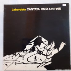 Discos de vinilo: LABORDETA. CANTATA PARA UN PAÍS. GATEFOLD. MOVIEPLAY, 17.1544/2. 1979.. Lote 205825333