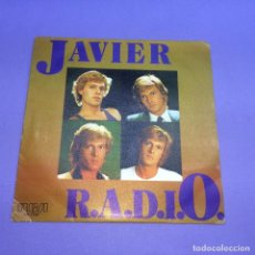 Discos de vinilo: SINGLE JAVIER R.A.D.I.O VG++. Lote 206170713