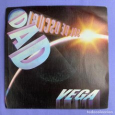 Discos de vinilo: SINGLE DAD VEGA - SOL DE LA OSCURIDAD VG++. Lote 206354133