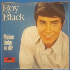 Discos de vinilo: SINGLE / ROY BLACK ?– MEINE LIEBE ZU DIR / SCHENK MIR EIN SOUVENIR / POLYDOR 1967 ALEMANIA
