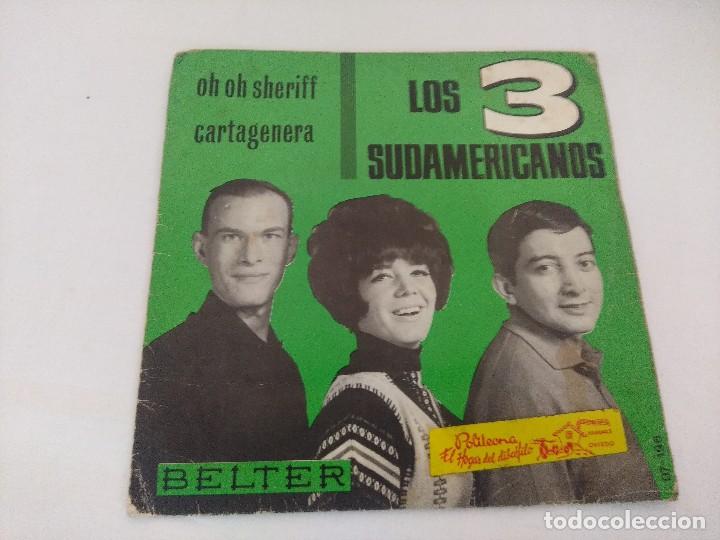 Discos de vinilo: SINGLE/LOS 3 SUDAMERICANOS/OH OH SHERIFF. - Foto 1