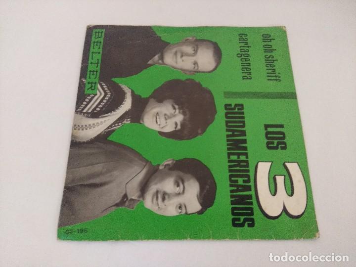 Discos de vinilo: SINGLE/LOS 3 SUDAMERICANOS/OH OH SHERIFF. - Foto 2