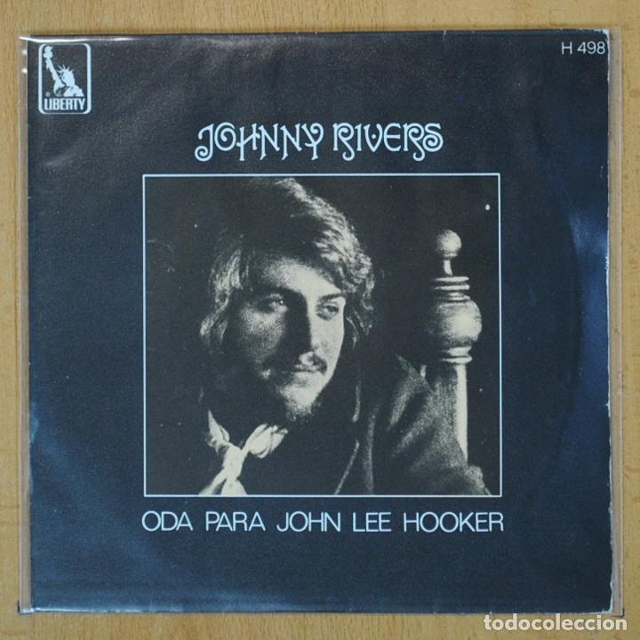 Discos de vinilo: JOHNNY RIVERS - ODA PARA JOHN LEE HOOKER - SINGLE - Foto 1