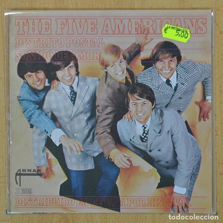 Discos de vinilo: THE FIVE AMERICANS - DISTRITO POSTAL / SONIDO DE AMOR - SINGLE - Foto 2
