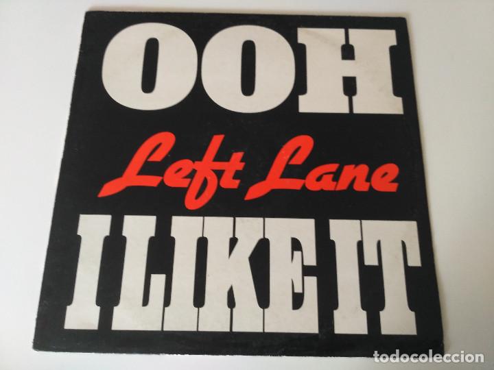 Discos de vinilo: Left Lane &lrm;&ndash; Ooh I Like It - Foto 1