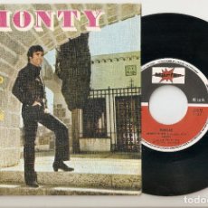 Discos de vinilo: MONTY 7” SPAIN 45 SPANISH PS 1971 SINGLE VINILO RUMBAS ESCOMBRO DE AMOR LATIN POP BUEN ESTADO. Lote 207374455