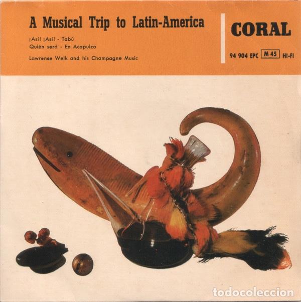 Disques de vinyle: A Musical Trip To Latin-America - Lawrence Welk And His Champagne Music