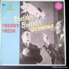 Discos de vinilo: LP- MAXISIGLE - FREDDY FRESH - BADER BADER SCHWING -