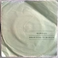 Discos de vinilo: MOBILES. DROWNING IN BERLIN/ TIPTOE IN PARADISE. RIALTO RECORD, UK 1981 SINGLE