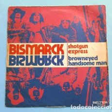 Discos de vinilo: * BISMARCK (SINGLE 1971) SHOTGUN EXPRESS - BROWNEYED HANDSOME MAN