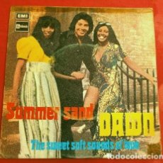 Discos de vinilo: DAWN (SINGLE 1971 SPAIN) TONY ORLANDO - SUMMER SAND (ARENA DE VERANO) THE SWEET SOFT SOUNDS OF LOVE