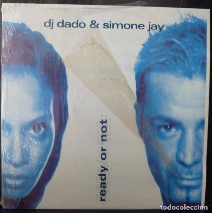 Discos de vinilo: DJ DADO & SIMONE JAY // READY OR NOT //1999 // MAXI SINGLE - Foto 1