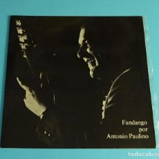 Discos de vinilo: FANDANGO POR ANTONIO PAULINO, A LA GUITARRA PEPE EL PACHANGUERO. Lote 207652557