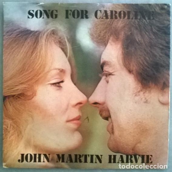Discos de vinilo: John Martin Harvie. Song for Caroline/ Last train. Mad Dan, UK 1978 single - Foto 1 - 207665207