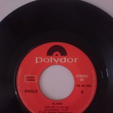 Discos de vinilo: SINGLE - SLADE - AÑO 1974 -VER FOTOS