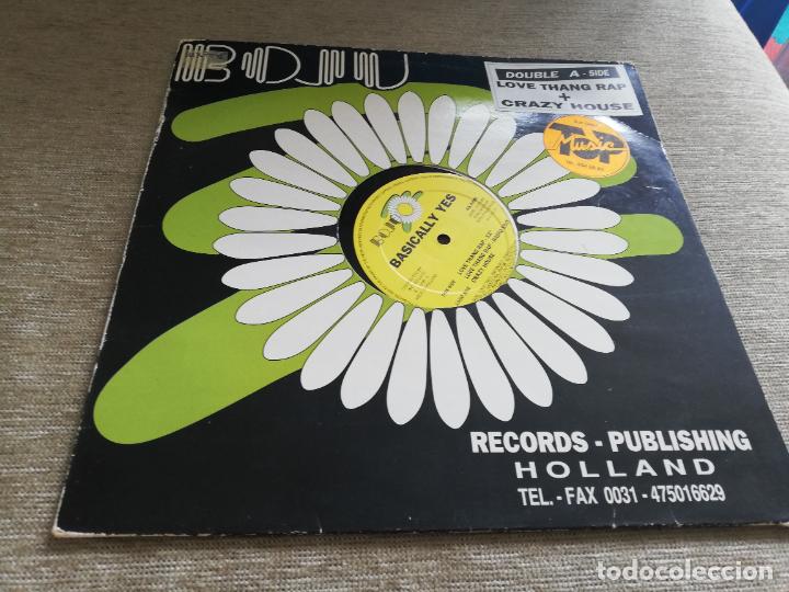 Discos de vinilo: Basically yes-love thang rap+crazy house. maxi - Foto 1