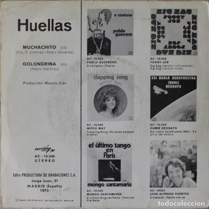 Discos de vinilo: HUELLAS// MUCHACHITO// SINGLE// 1973// ACCION - Foto 2