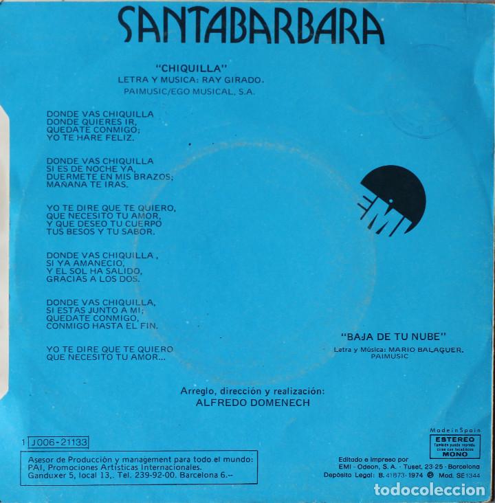 Discos de vinilo: SANTAB&Aacute;RBARA// CHIQUILLA// SINGLE// 1974// EMI - Foto 2