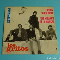 Discos de vinilo: LOS GRITOS. LA VIDA SIGUE IGUAL / LOS MOLINOS DE LA MANCHA. BELTER 1968