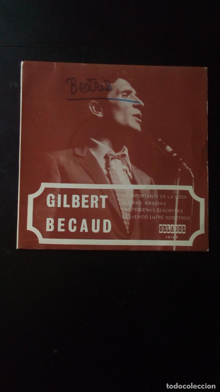 Discos de vinilo: GILBERT BECAUD - LO IMPORTANTE ES LA ROSA - Foto 1
