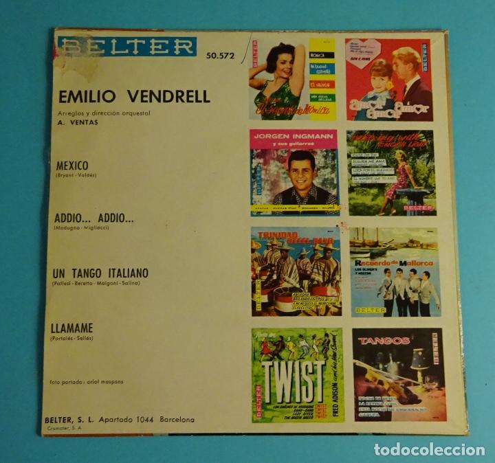 Discos de vinilo: EMILIO VENDRELL MÉXICO/ ADDIO ADDIO/ UN TANGO ITALIANO / LLÁMAME EP BELTER 1962 - Foto 2 - 208162126