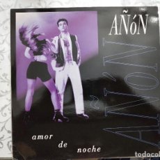 Dischi in vinile: AÑÓN* - AMOR DE NOCHE (12”, MAXI) 1993. SELLO:BOY RECORDS (4) CAT. Nº: BOY-199. VINILO NUEVO