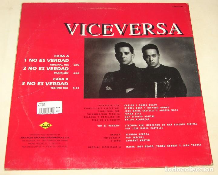 Discos de vinilo: VICEVERSA - NO ES VERDAD - MAX MUSIC 1992 - Foto 2