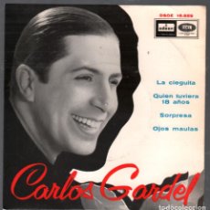 Discos de vinilo: CARLOS GARDEL. LA CIEGUITA / SORPRESA ....EP ODEON RF-4333. Lote 208221201
