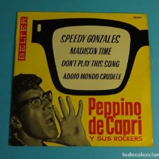 Discos de vinilo: PEPPINO DE CAPRI Y SUS ROCKERS, EP, SPEEDY GONZALES + MADISON TIME + 2, BELTER 1962. Lote 208222196