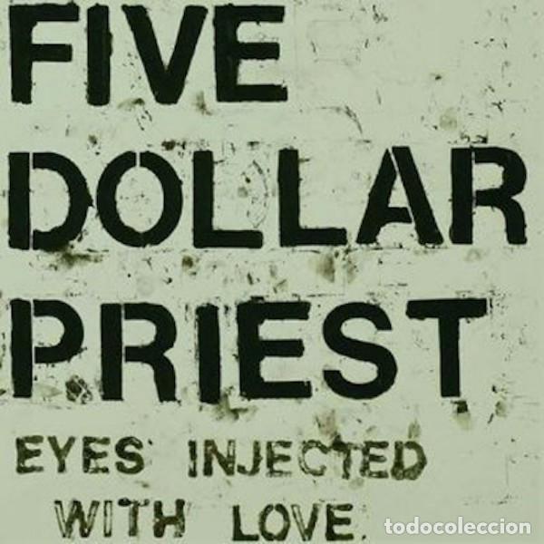 Discos de vinilo: FIVE DOLLAR PRIEST Eyes Injected With Love (LP) - Foto 1