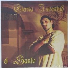 Discos de vinilo: EL SANTO - ETERNA JUVENTUD [ ES HIP HOP / RAP] EDICIÓN ESPECIAL LIMITADA MX 12” FALSALARMA 2004