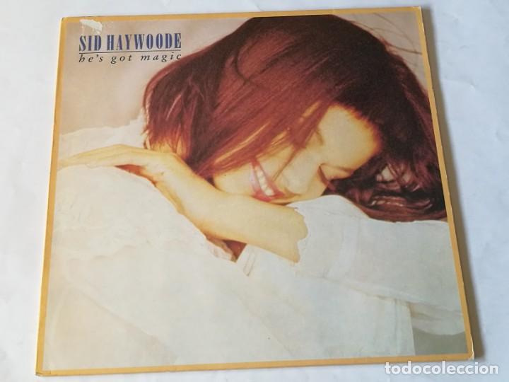 Discos de vinilo: Sid Haywoode - Hes Got Magic - 1989 - Foto 1