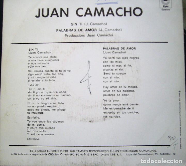 Discos de vinilo: JUAN CAMACHO - SIN TÍ - SINGLE DE 1978 - ULTRA RARO - Foto 2 - 208896688