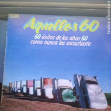 Discos de vinilo: AQUELLOS 60.LP. Lote 208921535