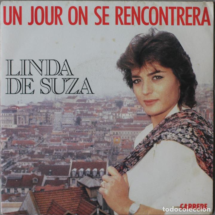 Discos de vinilo: LINDA DE SUZA// UN JOUR SE RECONTRERA// SINGLE// 1984// CARRERE FRANCE