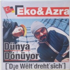 Discos de vinilo: EKO & AZRA - DÜNYA DÖNÜYOR ( GERMANY RAP / HIPHOP 2LP ALBUM VINILO [[[2LP 12” 33RPM]]] [[2004]]. Lote 284646863