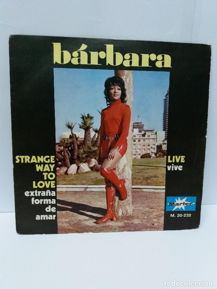 Vinyl-Schallplatten: SINGLE ** BARBARA ** EXTRA&Ntilde;A FORMA DE AMAR* VIVE **COVER/EX/ NEAR MINT*SING/ EXCELLENT ** 1971