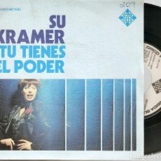 Discos de vinilo: SU KRAMER 7” SPAIN 45 TU TIENES EL PODER YOU´VE GOT THE POWER SINGLE VINILO 1976 FUNK SOUL PROMO. Lote 209259195