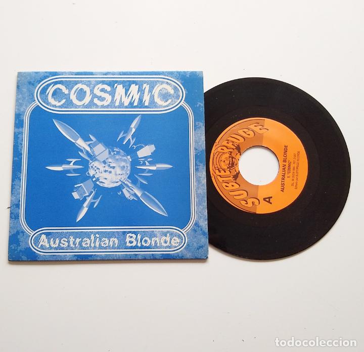 Discos de vinilo: AUSTRALIAN BLONDE. COSMIC. 7&rdquo; - Foto 1