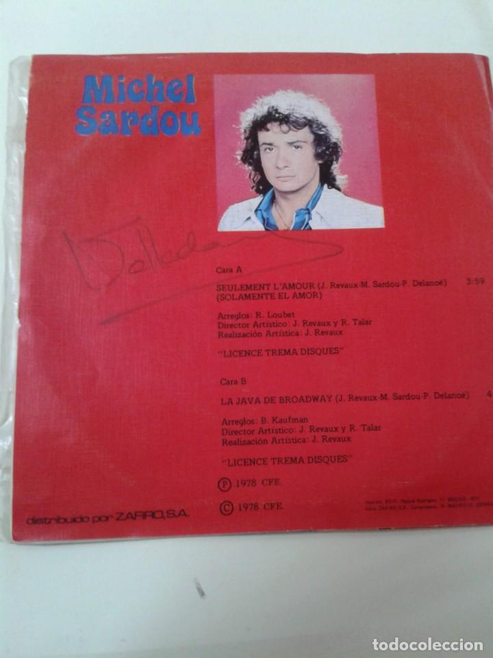 Discos de vinilo: MICHEL SARDOU - SEULEMENT LAMOUR & LA JAVA DE BROADWAY. SINGLE - Foto 2