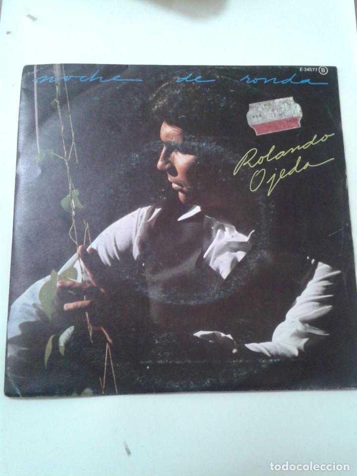 Discos de vinilo: ROLANDO OJEDA - NOCHE DE RONDA. SINGLE - Foto 1