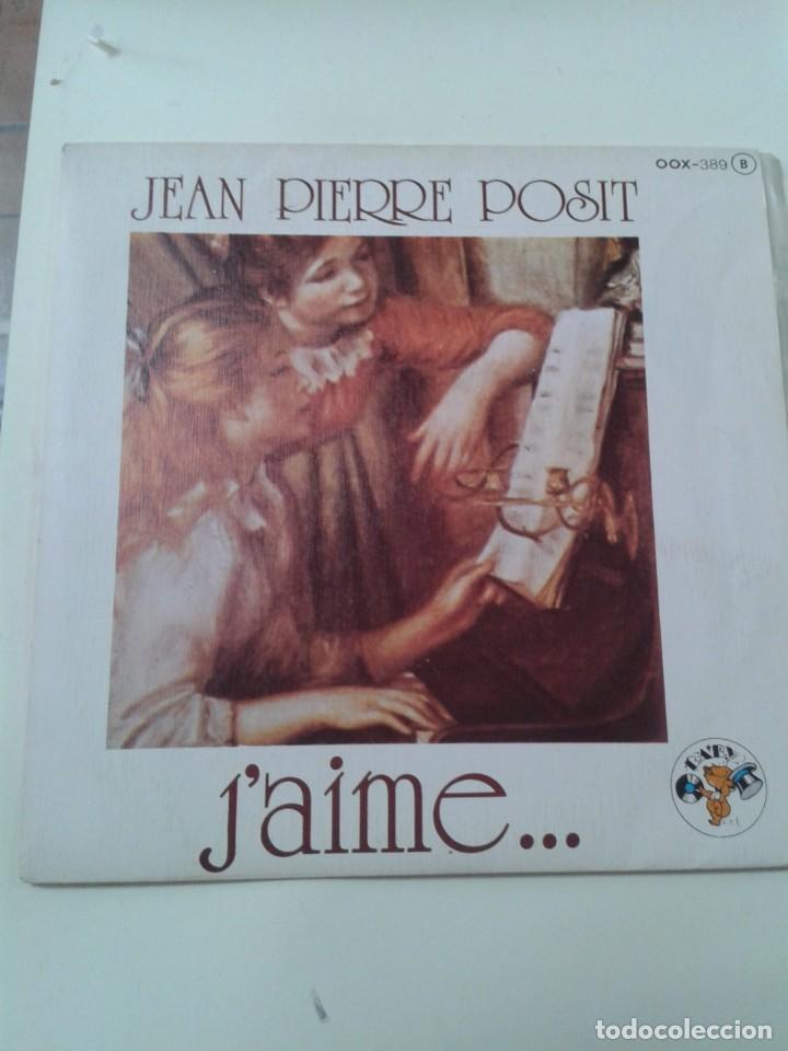Discos de vinilo: JEAN PIERRE POSIT - J&acute;AIME.... SINGLE - Foto 1