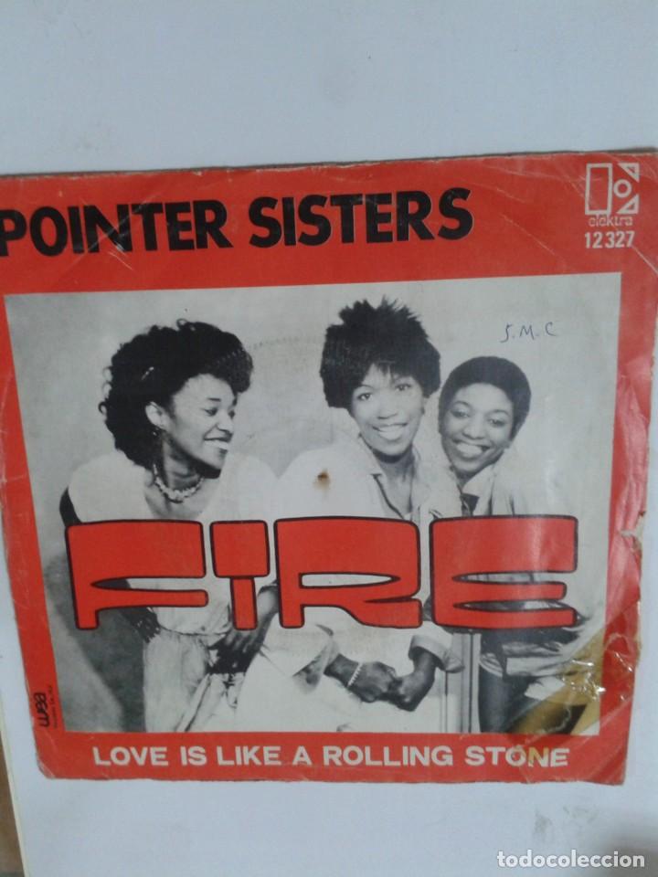 Discos de vinilo: POINTER SISTERS. FIRE. SINGLE. - Foto 2