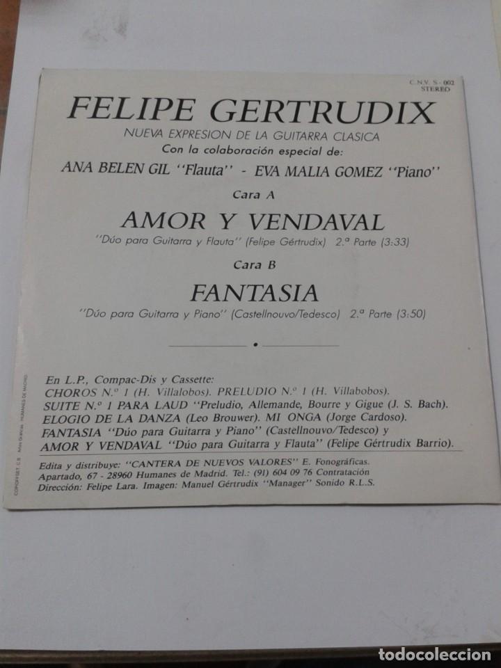 Discos de vinilo: FELIPE GERTRUDIX - AMOR Y VENDAVAL. SINGLE. - Foto 2