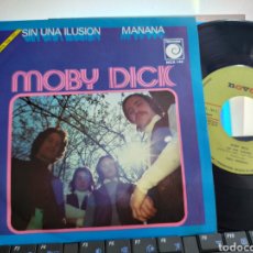 Discos de vinilo: MOBY DICK SINGLE PROMOCIONAL SIN UNA ILUSIÓN 1971. Lote 402640994