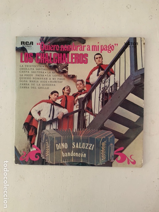 Discos de vinilo: QUIERO NOMBRAR A MI PAGO- LOS CHALCHALEROS - Foto 1