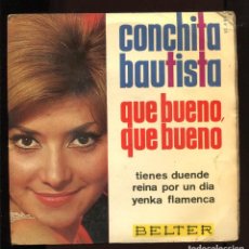 Dischi in vinile: CONCHITA BAUTISTA. QUE BUENO QUE BUENO. REINA POR UN DIA BELTER 1965. EP