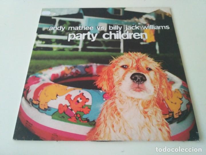 Discos de vinilo: Andy Mathee vs Billy Jack Williams - Party Children - Foto 1